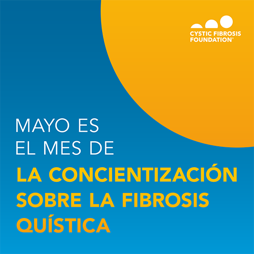 Mayo es el mes de la concientización sobre la fibrosis quística.